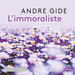 Téléchargez le livre :  L'immoraliste