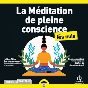 Téléchargez le livre :  La Meditation de pleine conscience
