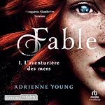 Télécharger le livre :  Fable: L'aventurière des mers