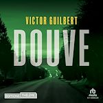 Télécharger le livre :  Douve