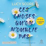 Télécharger le livre :  Ces Choses Qu'on N'oublie Pas