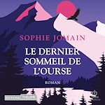 Télécharger le livre :  Le dernier Sommeil de l'ourse