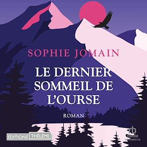 Téléchargez le livre :  Le dernier Sommeil de l'ourse