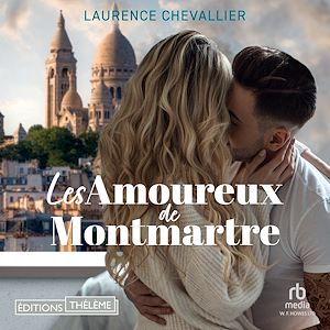 Téléchargez le livre :  Les amoureux de Montmartre