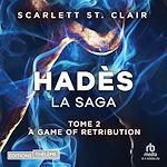 Télécharger le livre :  La saga d'Hadès - Tome 02: A Game of Retribution