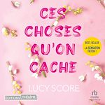 Télécharger le livre :  Ces Choses Qu'on Cache