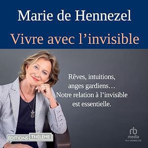 Téléchargez le livre :  Vivre avec l'invisible