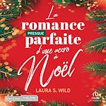 Télécharger le livre :  La romance presque parfaite d'une accro à Noël
