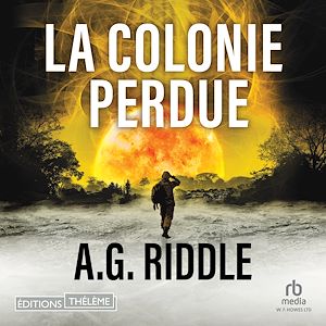 Téléchargez le livre :  La Colonie perdue