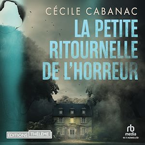 Téléchargez le livre :  La petite ritournelle de l'horreur