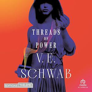 Téléchargez le livre :  Threads of Power - Tome 1