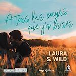 Télécharger le livre :  À tous les coeurs que j'ai brisés