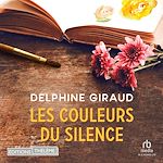 Télécharger le livre :  Les couleurs du silence
