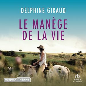 Téléchargez le livre :  Le Manège de la vie