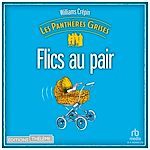 Télécharger le livre :  Les Panthères grises - tome 2 - Flics au pair