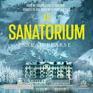 Téléchargez le livre :  Le Sanatorium
