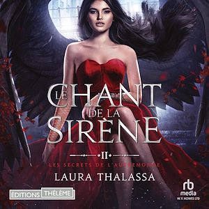 Téléchargez le livre :  Le chant de la sirène: Les secrets de l'AutreMonde, T2