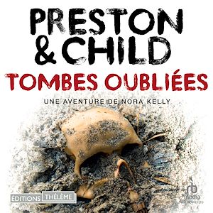Téléchargez le livre :  Tombes oubliées: Une enquête de Nora Kelly