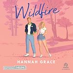 Télécharger le livre :  Wildfire - Maple Hills Tome 2: Après Icebreaker
