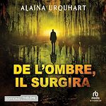 Télécharger le livre :  De l'ombre, il surgira