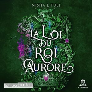 Téléchargez le livre :  La loi du roi aurore