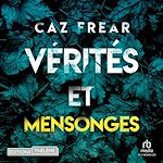Télécharger le livre :  Vérités et mensonges