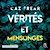 Vérités et mensonges