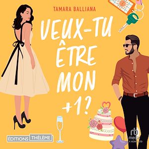 Téléchargez le livre :  Veux-tu être mon +1