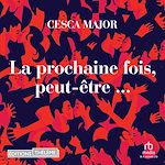 Télécharger le livre :  La prochaine fois, peut-être...