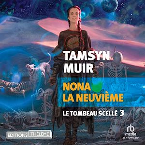 Téléchargez le livre :  Nona la neuvième: Le tombeau scellé 3