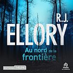 Télécharger le livre :  Au nord de la frontière