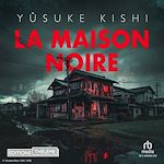 Télécharger le livre :  La maison noire