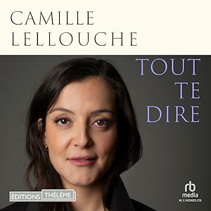 Téléchargez le livre :  Tout te dire