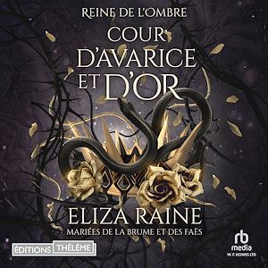 Téléchargez le livre :  Cour d'avarice et d'or: Mariées de la brume et des faës