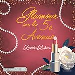 Télécharger le livre :  Glamour sur la 5e Avenue - le fabuleux destin d'Estéé Lauder