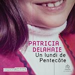 Télécharger le livre :  Un lundi de Pentecôte