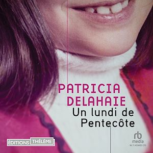 Téléchargez le livre :  Un lundi de Pentecôte