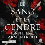 Télécharger le livre :  Le Sang et la Cendre