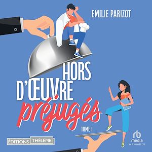 Téléchargez le livre :  Hors-d'oeuvre et préjugés T1