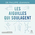 Télécharger le livre :  Les Aiguilles qui soulagent