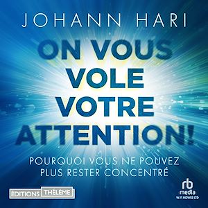 Téléchargez le livre :  On vous vole votre attention !: Pourquoi vous ne pouvez plus rester concentré