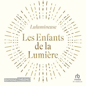 Téléchargez le livre :  Les enfants de la lumière