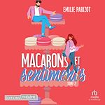 Télécharger le livre :  Macarons et sentiments - Tome 02