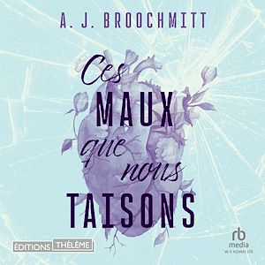 Téléchargez le livre :  Ces maux que nous taisons