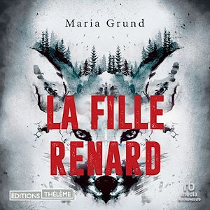 Téléchargez le livre :  La fille renard