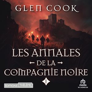 Téléchargez le livre :  Les Annales de la Compagnie noire, 1 : La Compagnie noire