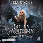 Télécharger le livre :  Troisième année, Lincoln: Fallen Academy, T3.5