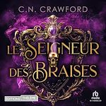 Télécharger le livre :  Le Seigneur des Braises