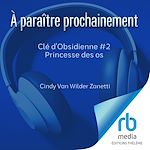 Télécharger le livre :  Clé d'Obsidienne #2 Princesse des os