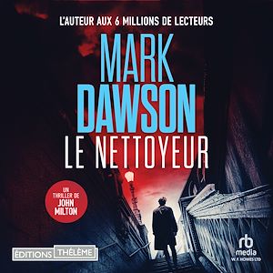 Téléchargez le livre :  Le Nettoyeur (Les thrillers de John Milton t. 1)